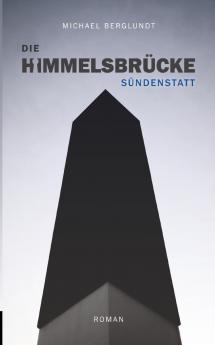 Die Himmelsbrücke - Sündenstatt