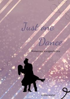 Just one Dance
