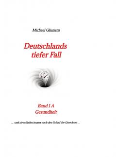 Deutschlands tiefer Fall