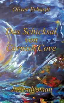 Das Schicksal von Cornish Cove