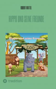 Hippo und seine Freunde
