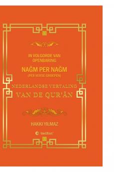 NEDERLANDSE VERTALING  VAN DE QUR'ĀN