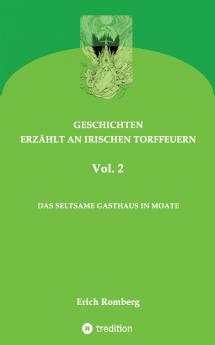 Das seltsame Gasthaus in Moate