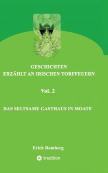 Das seltsame Gasthaus in Moate