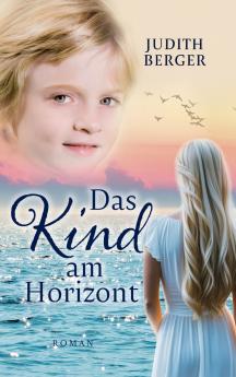 Das Kind am Horizont