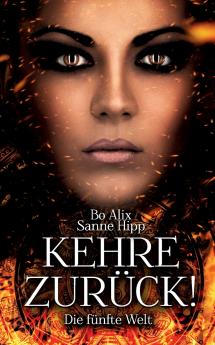 Kehre zurück! Die fünfte Welt