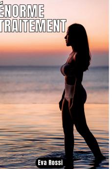 ÉNORME TRAITEMENT