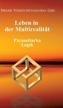 Leben in der Multirealität