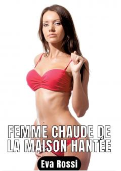 Femme chaude de la maison hantée