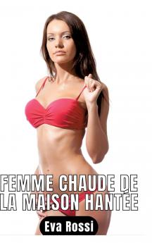 Femme chaude de la maison hantée