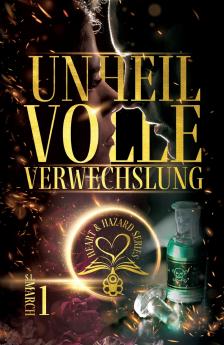 Heart & Hazard Series - Unheilvolle Verwechslung