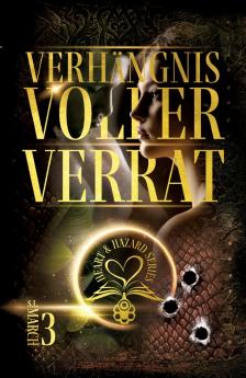 Heart & Hazard Series - Verhängnisvoller Verrat