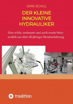 Der kleine innovative Hydrauliker