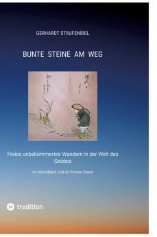 Bunte Steine am Weg