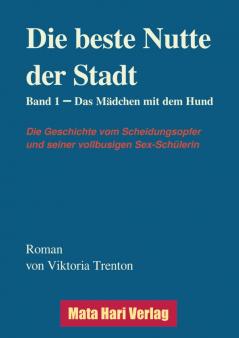 Die beste Nutte der Stadt Band 1