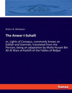 The Anwar-I-Suhaili