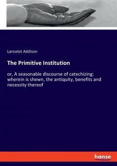 The Primitive Institution