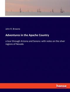 Adventures in the Apache Country