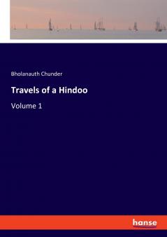 Travels of a Hindoo