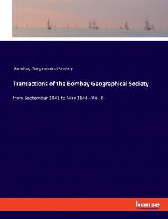 Transactions of the Bombay Geographical Society