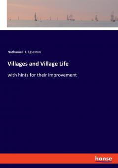 Villages and Village Life