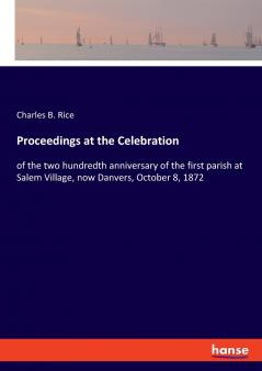 Proceedings at the Celebration