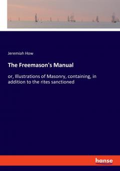 The Freemason's Manual