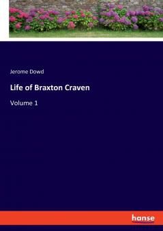 Life of Braxton Craven