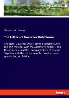 The Letters of Governor Hutchinson