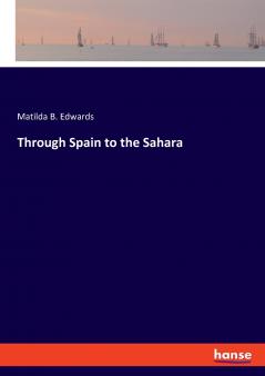 Through Spain to the Sahara