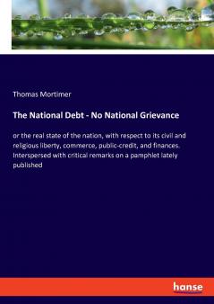 The National Debt - No National Grievance