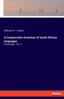 A Comparative Grammar of South African Languages