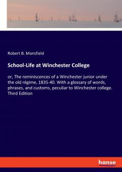 School-Life at Winchester College