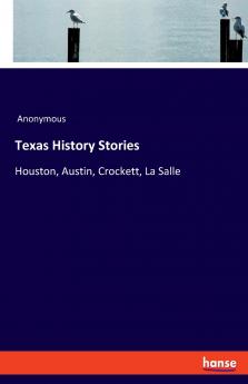 Texas History Stories