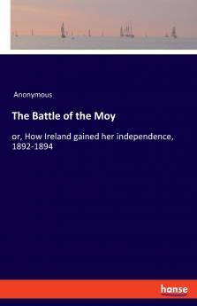 The Battle of the Moy