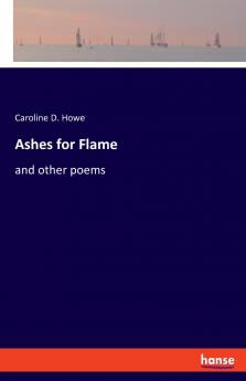 Ashes for Flame