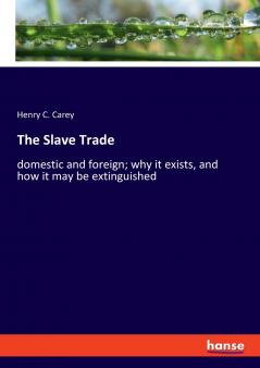 The Slave Trade