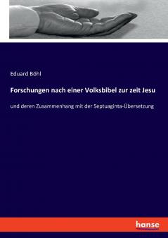 Forschungen nach einer Volksbibel zur zeit Jesu