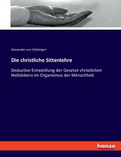 Die christliche Sittenlehre