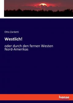 Westlich!