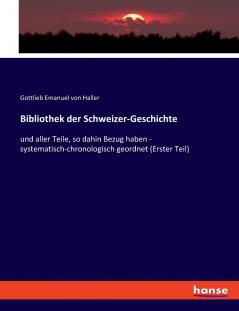 Bibliothek der Schweizer-Geschichte