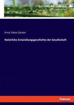 Natürliche Entwicklungsgeschichte der Gesellschaft
