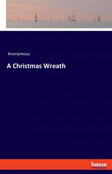 A Christmas Wreath