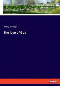 The love of God