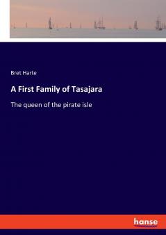 A First Family of Tasajara