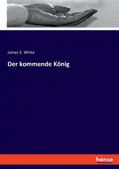 Der kommende König