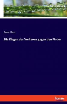 Die Klagen des Verlierers gegen den Finder