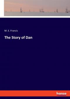 The Story of Dan
