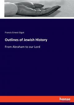 Outlines of Jewish History
