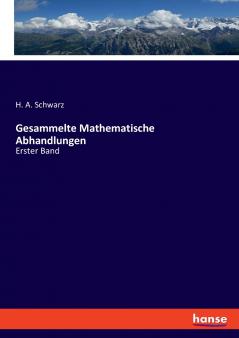 Gesammelte Mathematische Abhandlungen